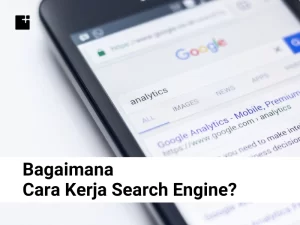 Bagaimana Cara Kerja Search Engine